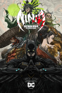 Batman Ninja vs. Yakuza League (2025) แบทแมน วีรบุรุษยอดนินจา ปะทะ ยากูซ่าลีก