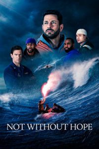 Not Without Hope (2025) มิตรสหาย ขอบฟ้า ความหวัง