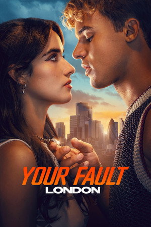 ดูหนัง Your Fault: London (2026) คำขอโทษ: ลอนดอน 2 เต็มเรื่อง